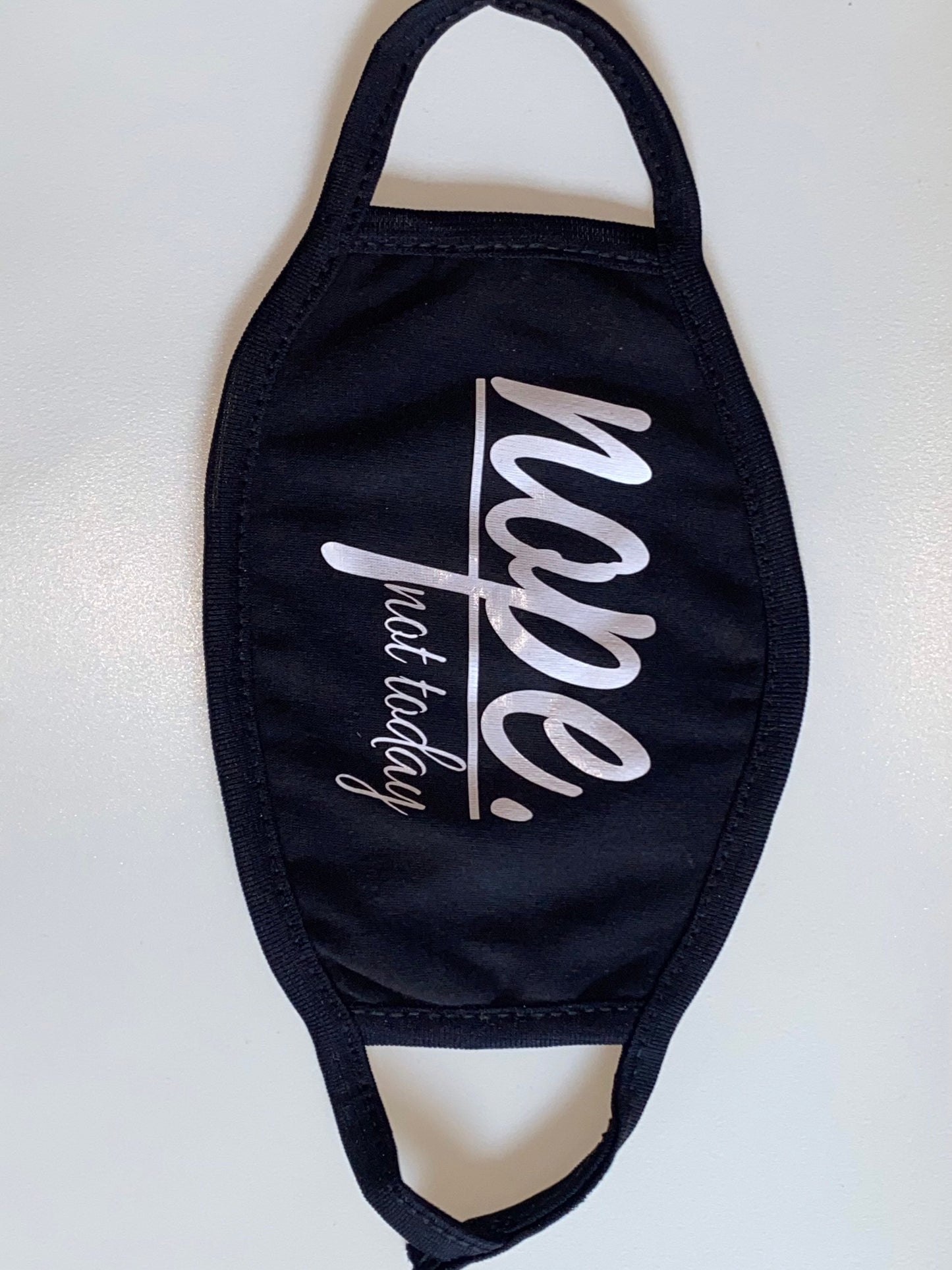 Nope Not Today Face Mask - Washable Lightweight Mask