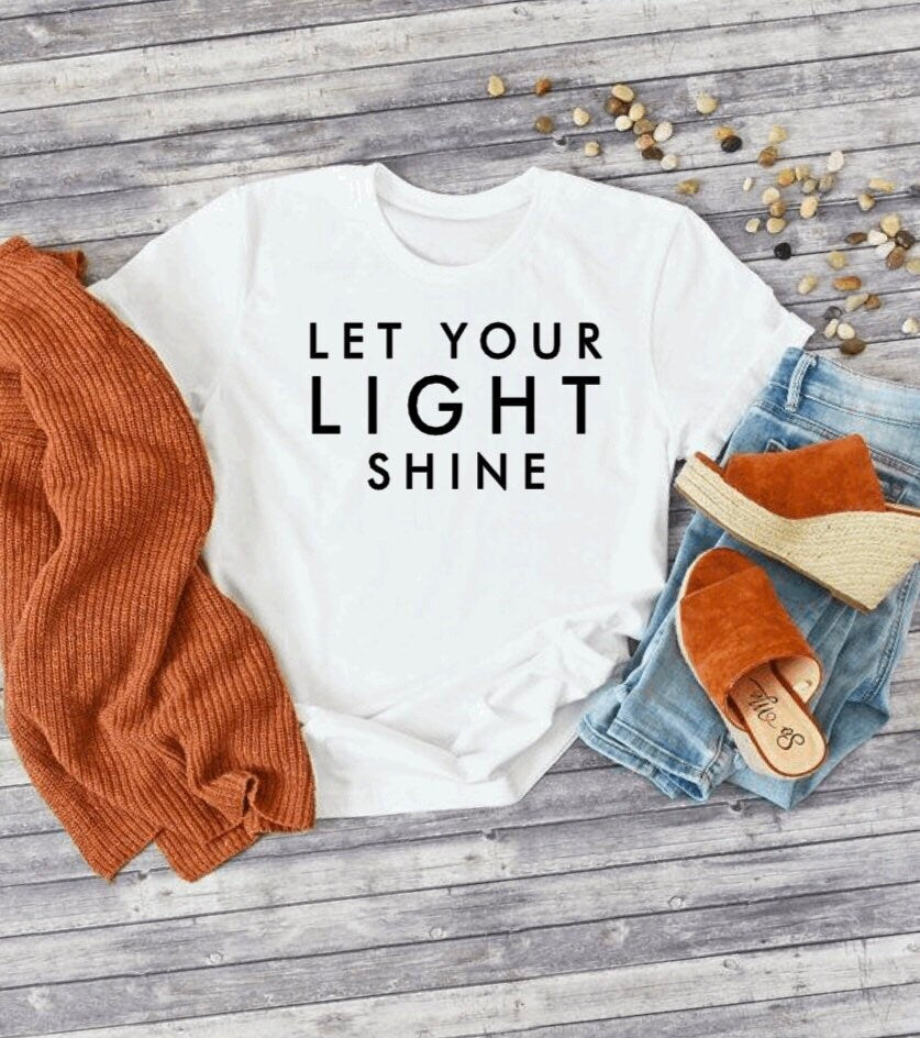 Let Your Light Shine T-Shirt: Unisex Christian Faith Tee