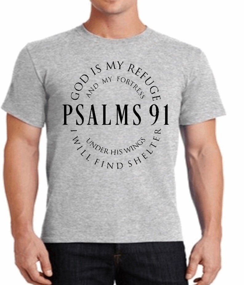 Psalms 91 T-Shirt: Unisex Christian Bible Verse Apparel