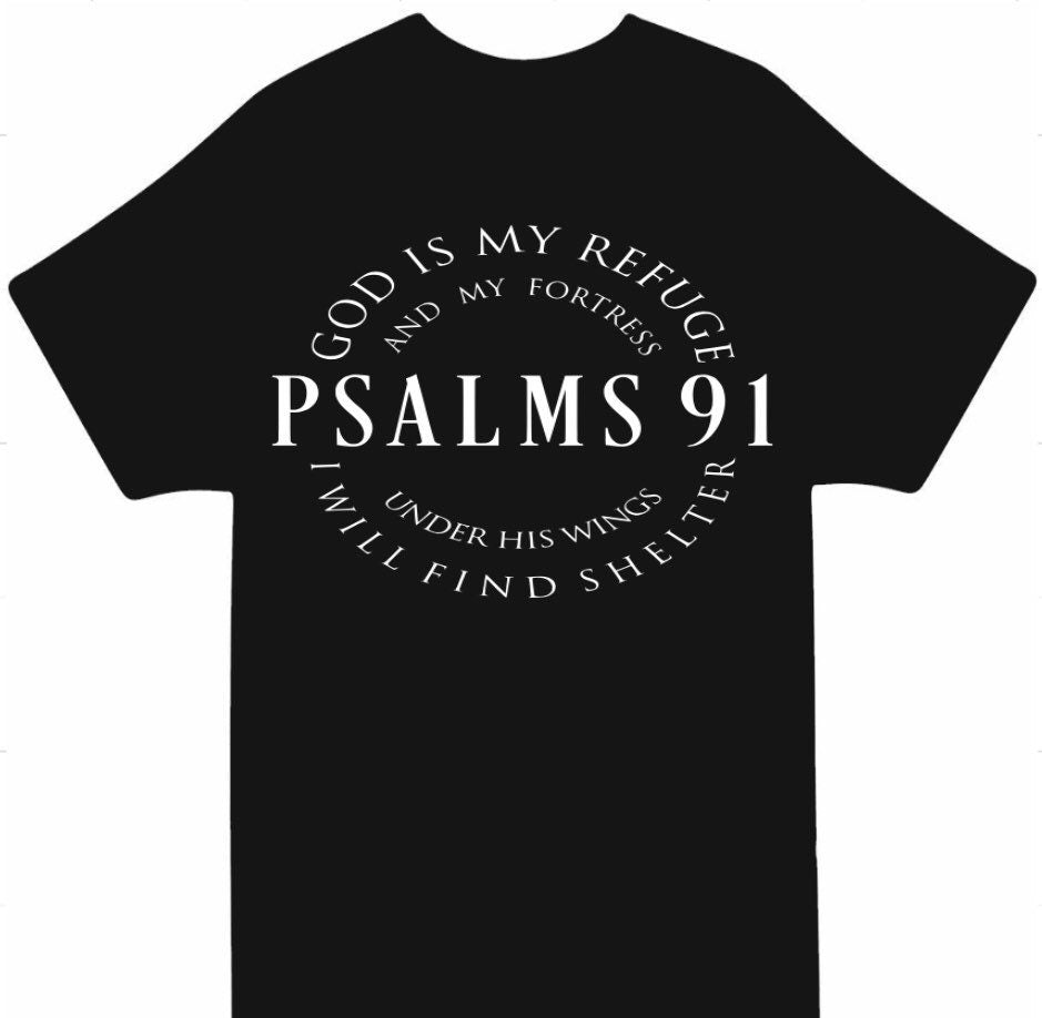 Psalms 91 T-Shirt Unisex. Psalm 91. Christian. Unisex Christian T-shirts. Bible verse gift, Christian apparel, Christian gift
