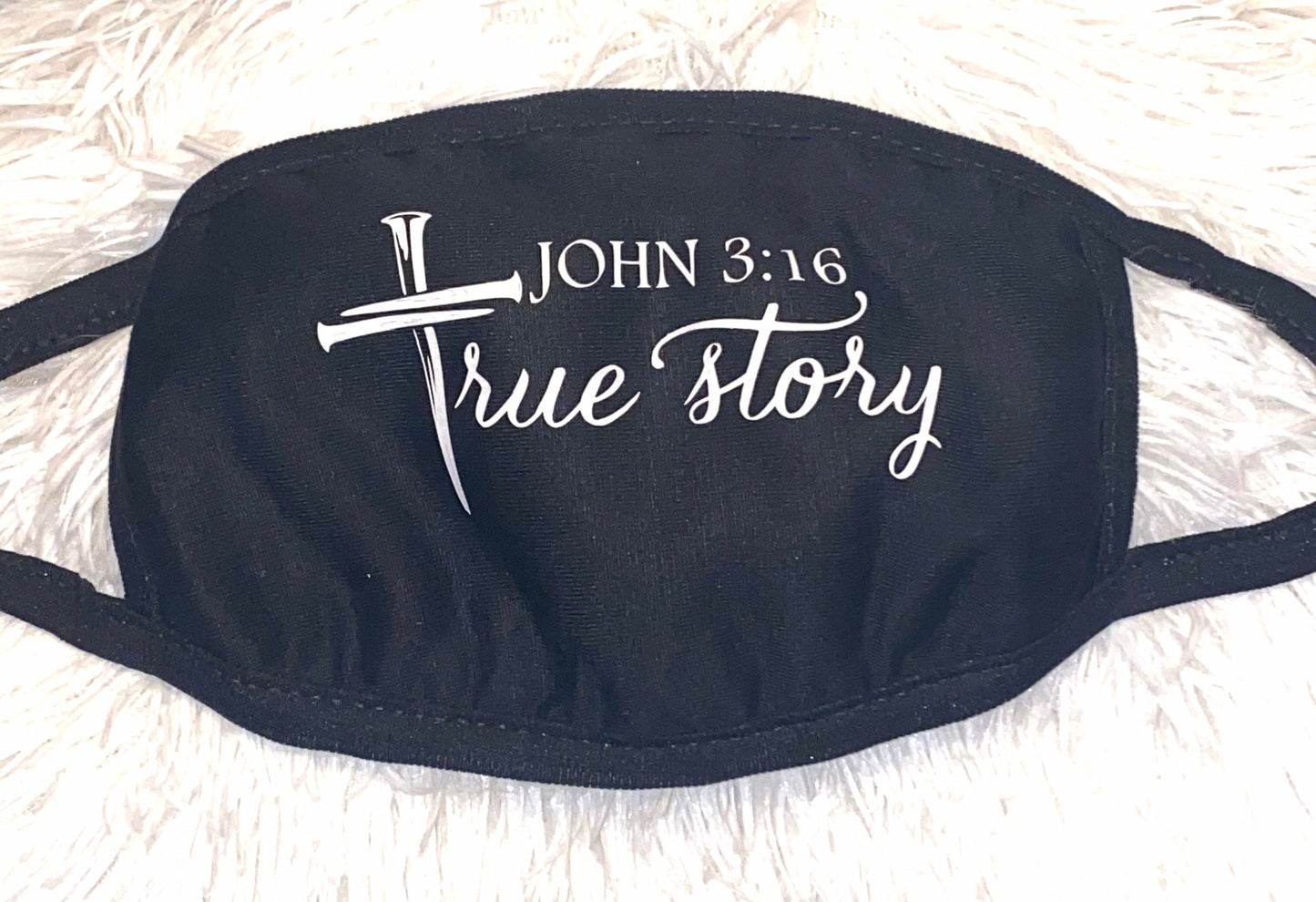 John 3:16 True Story Face Mask | Washable Face Mask | Christian Face Mask | Breathable Face Mask | Reusable Face Mask | Faith Face Mask