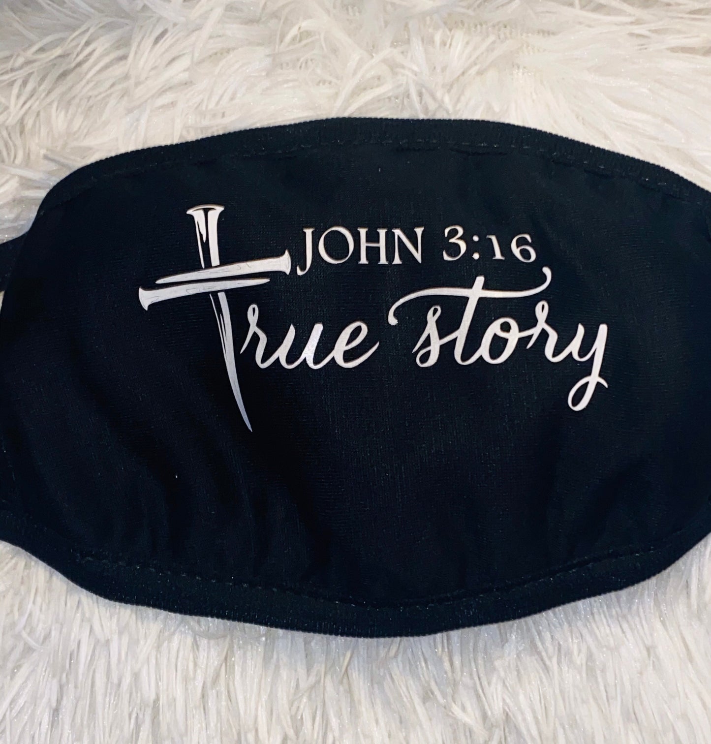 John 3:16 True Story Face Mask | Washable Face Mask | Christian Face Mask | Breathable Face Mask | Reusable Face Mask | Faith Face Mask