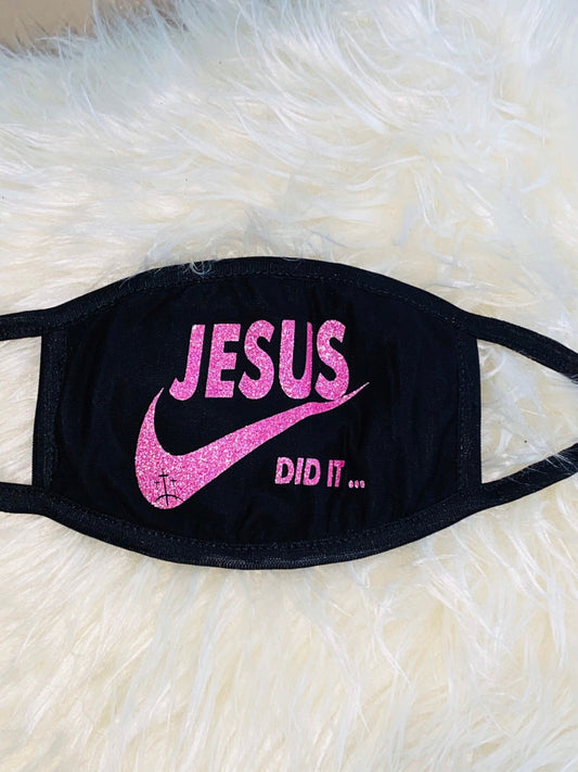 Jesus Did It Face Mask: Pink Glitter Christian Mask