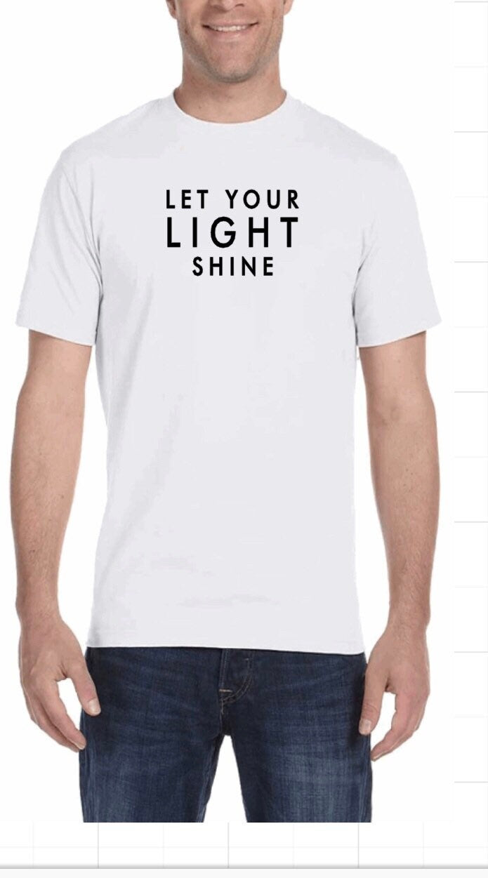 Let Your Light Shine T-Shirt: Unisex Christian Faith Tee