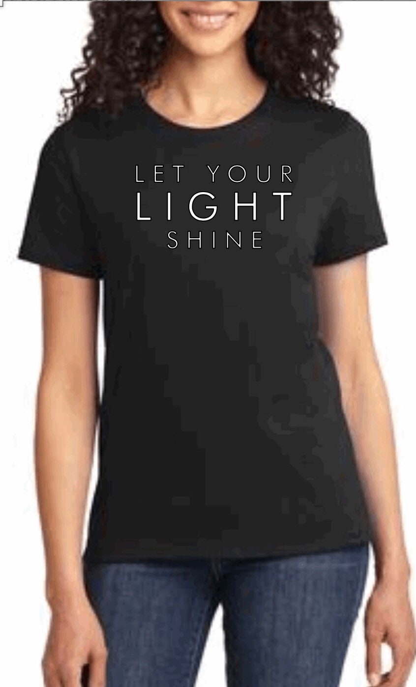 Let Your Light Shine T-Shirt: Unisex Christian Faith Shirt